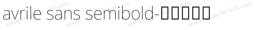 avrile sans semibold字体转换